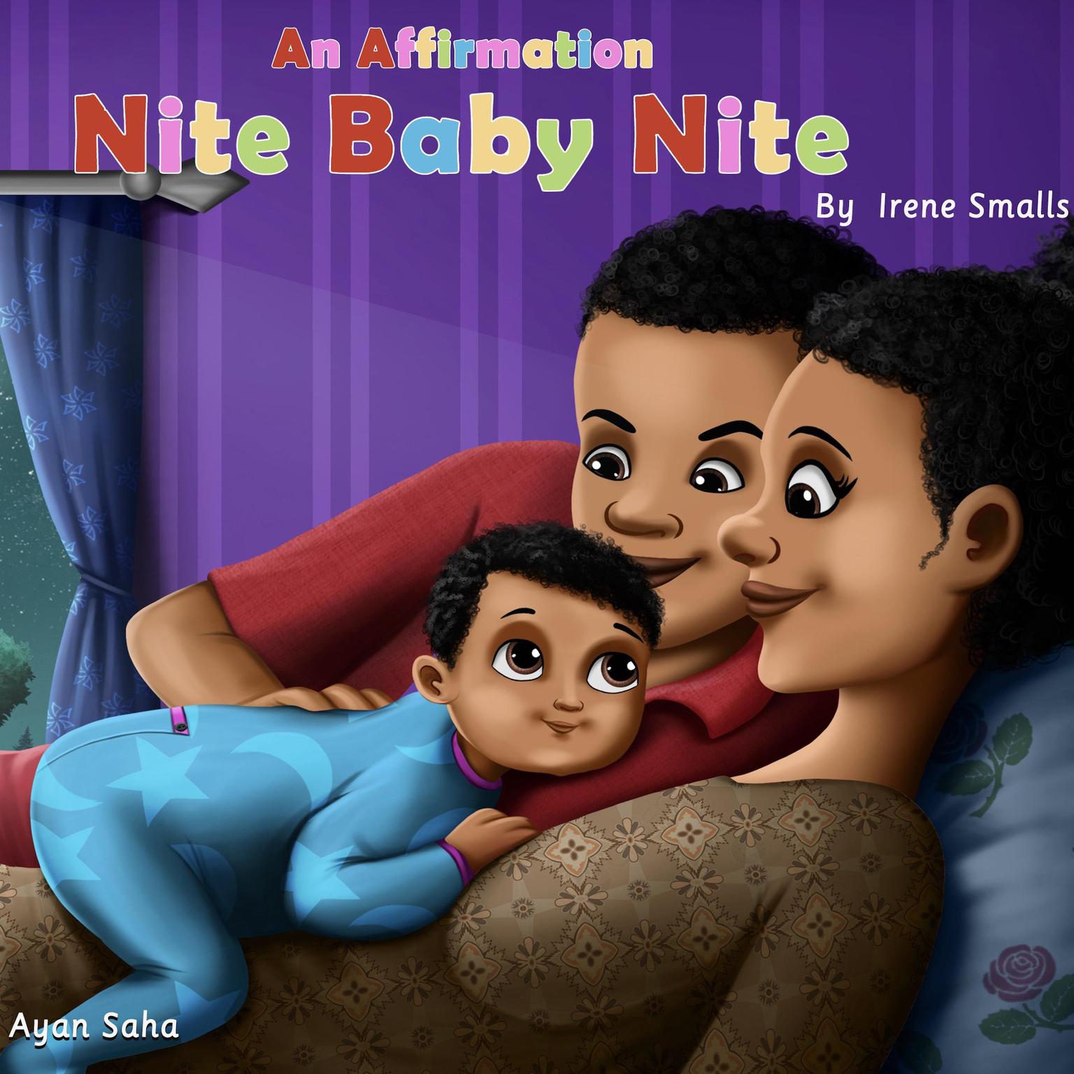 An Affirmation Nite Baby Nite Audiobook, by Irene Smalls