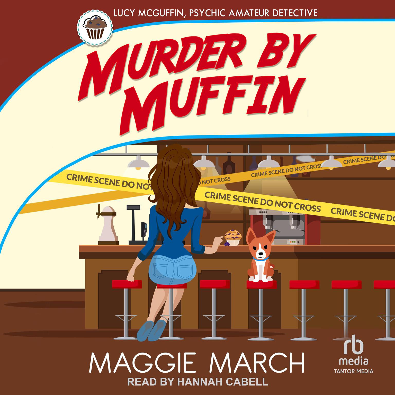 Murder by Muffin Audiobook, by Maggie March