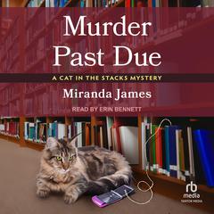 Murder Past Due Audiobook, by Miranda James