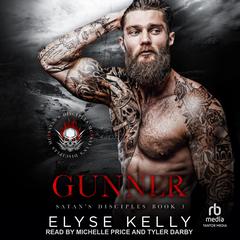 Gunner Audibook, by Elyse Kelly