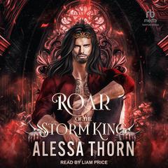 Roar of the Storm King Audiobook, by Alessa Thorn