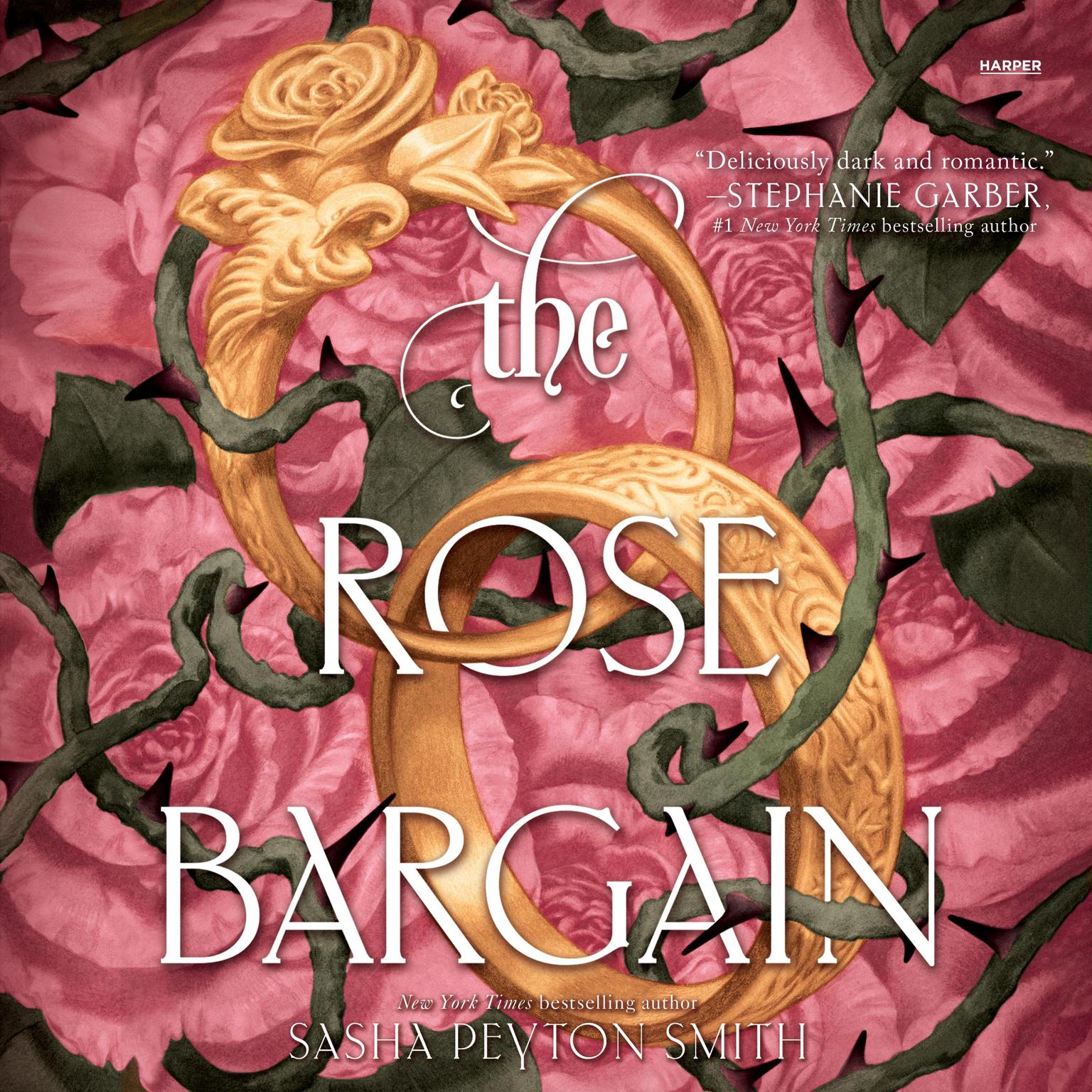 The Rose Bargain Audiobook, by Sasha Peyton Smith