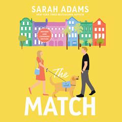 The Match Audiobook, by Sarah Adams