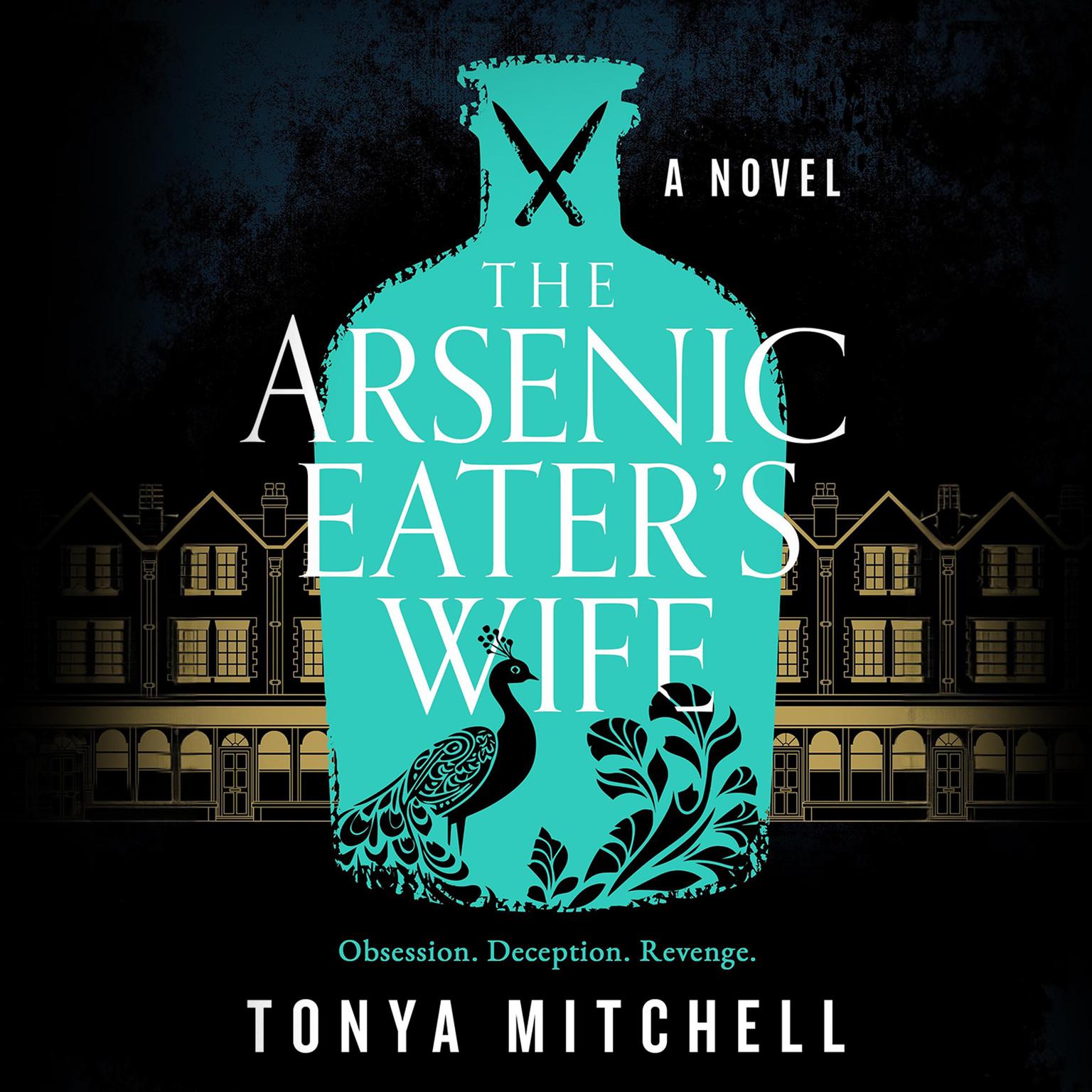 The Arsenic Eaters Wife Audiobook, by Tonya Mitchell