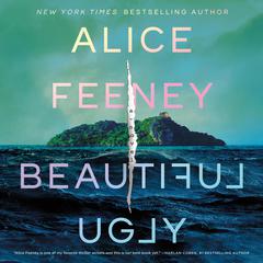 Beautiful Ugly: A Novel Audibook, by Alice Feeney