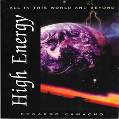 High Energy: All in this World and Beyond Audiobook, by Edgardo Camacho