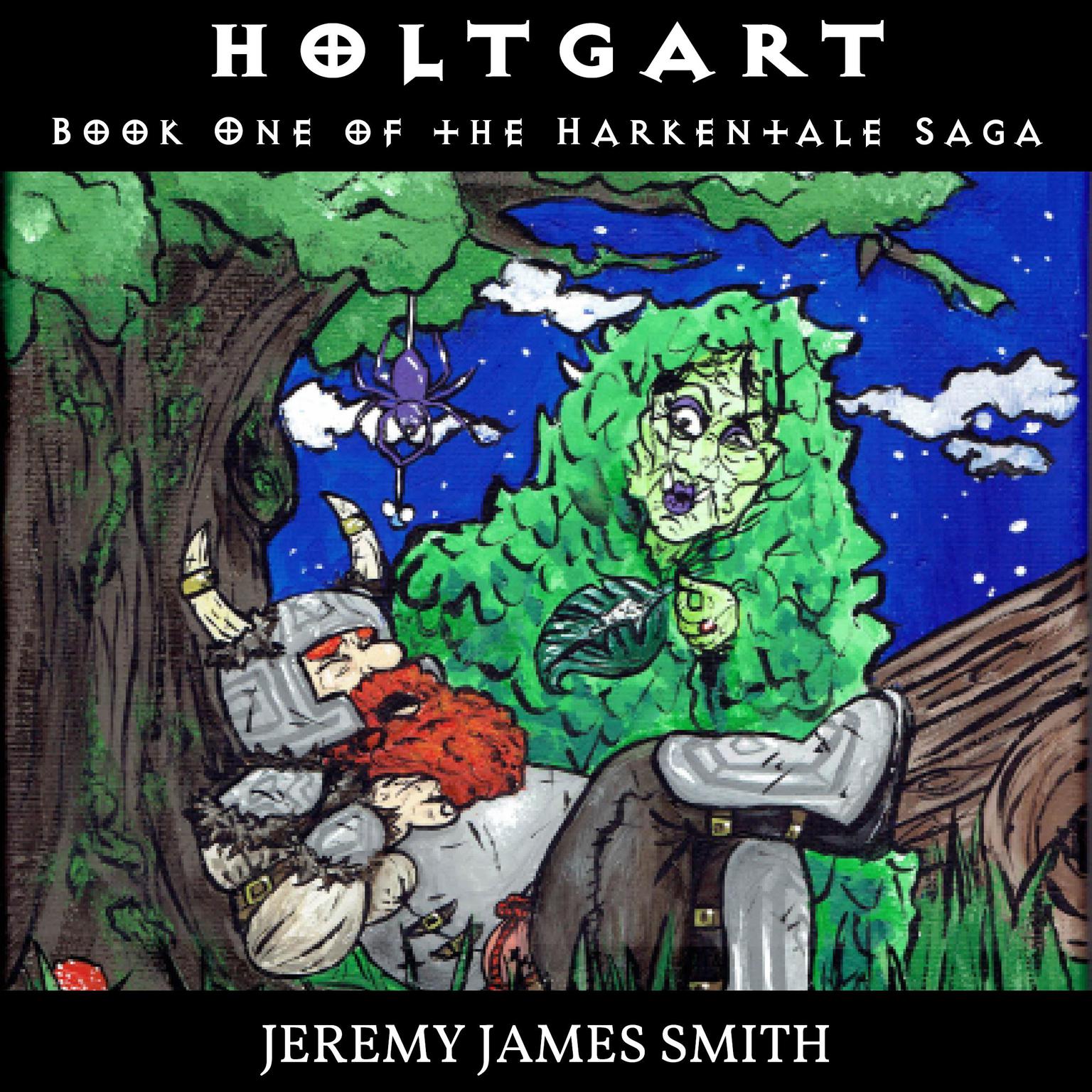 Holtgart: Book One of the Harkentale Saga Audiobook, by Jeremy Smith