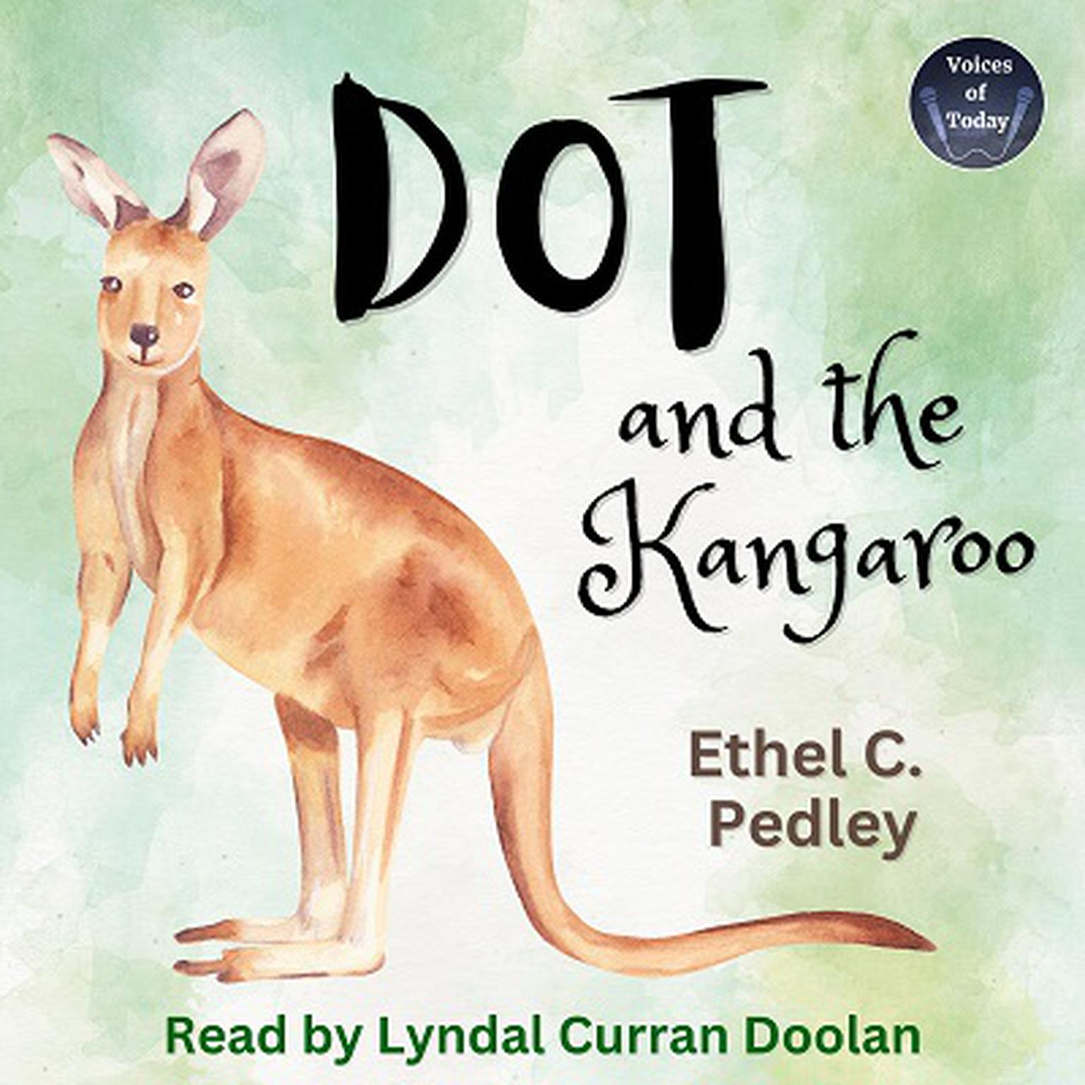 Dot and the Kangaroo Audiobook, by Ethel C. Pedley