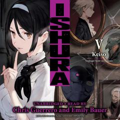 Ishura, Vol. 5 Audibook, by Keiso 