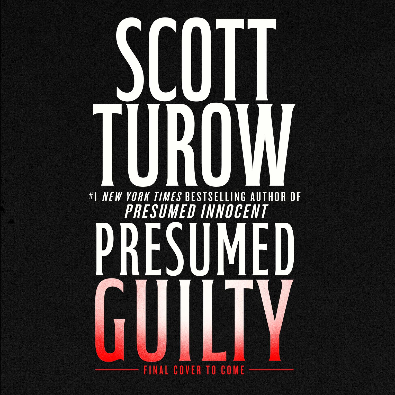 Presumed Guilty Audiobook, by Scott Turow