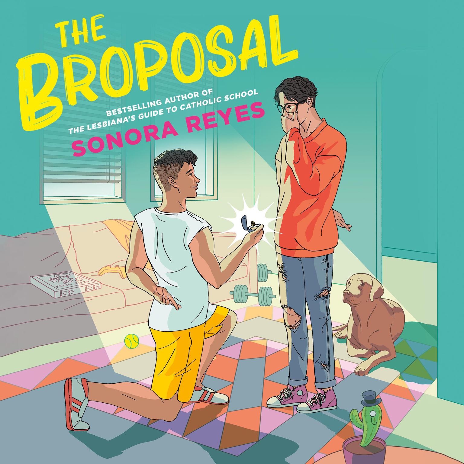 The Broposal Audiobook, by Sonora Reyes