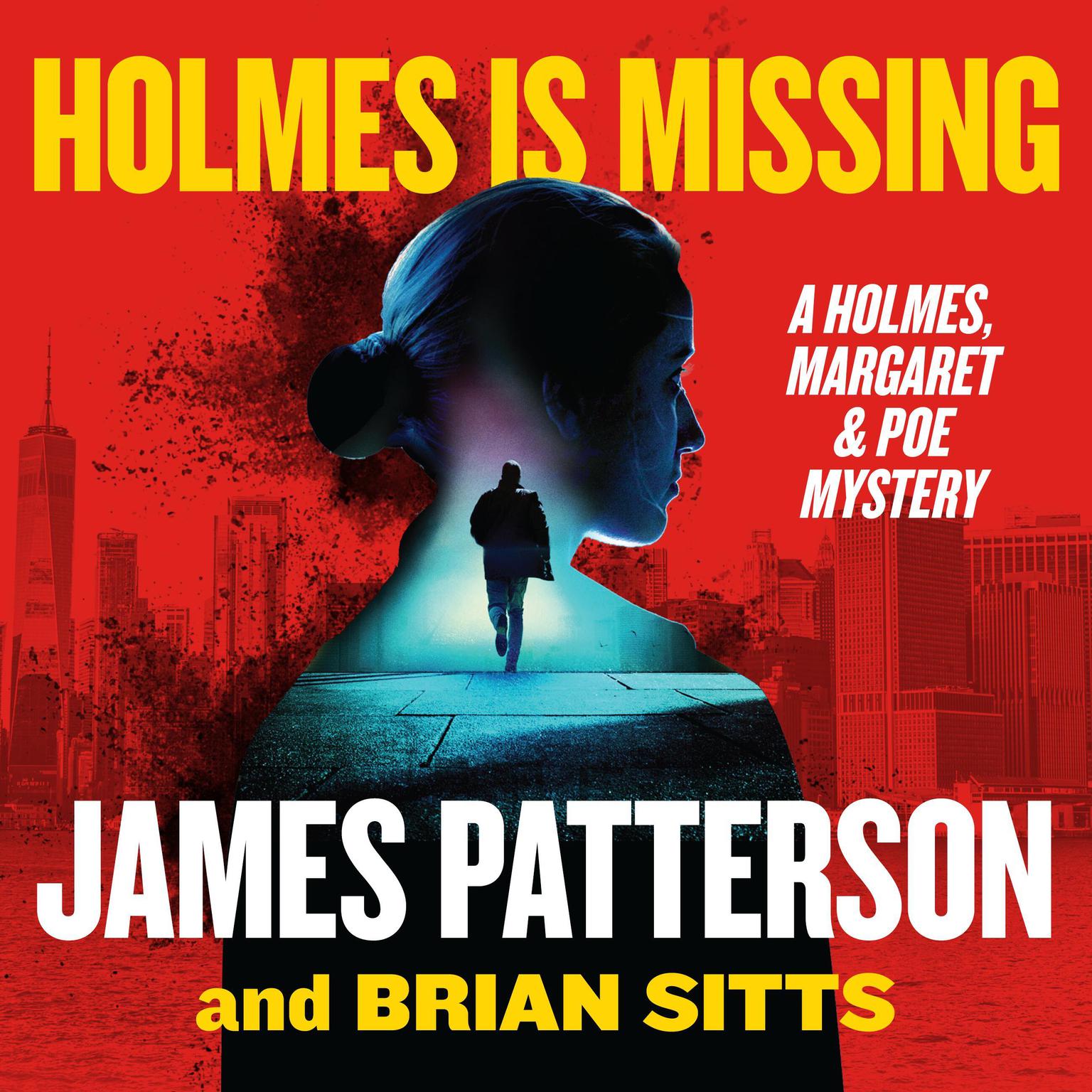 Holmes Is Missing: Pattersons Most-Requested Sequel Ever Audiobook, by James Patterson