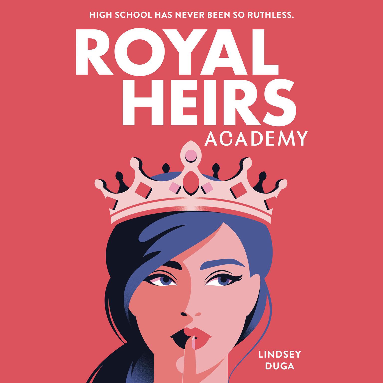 Royal Heirs Academy Audiobook, by Lindsey Duga