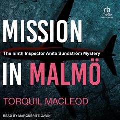 Mission in Malmö Audibook, by Torquil MacLeod