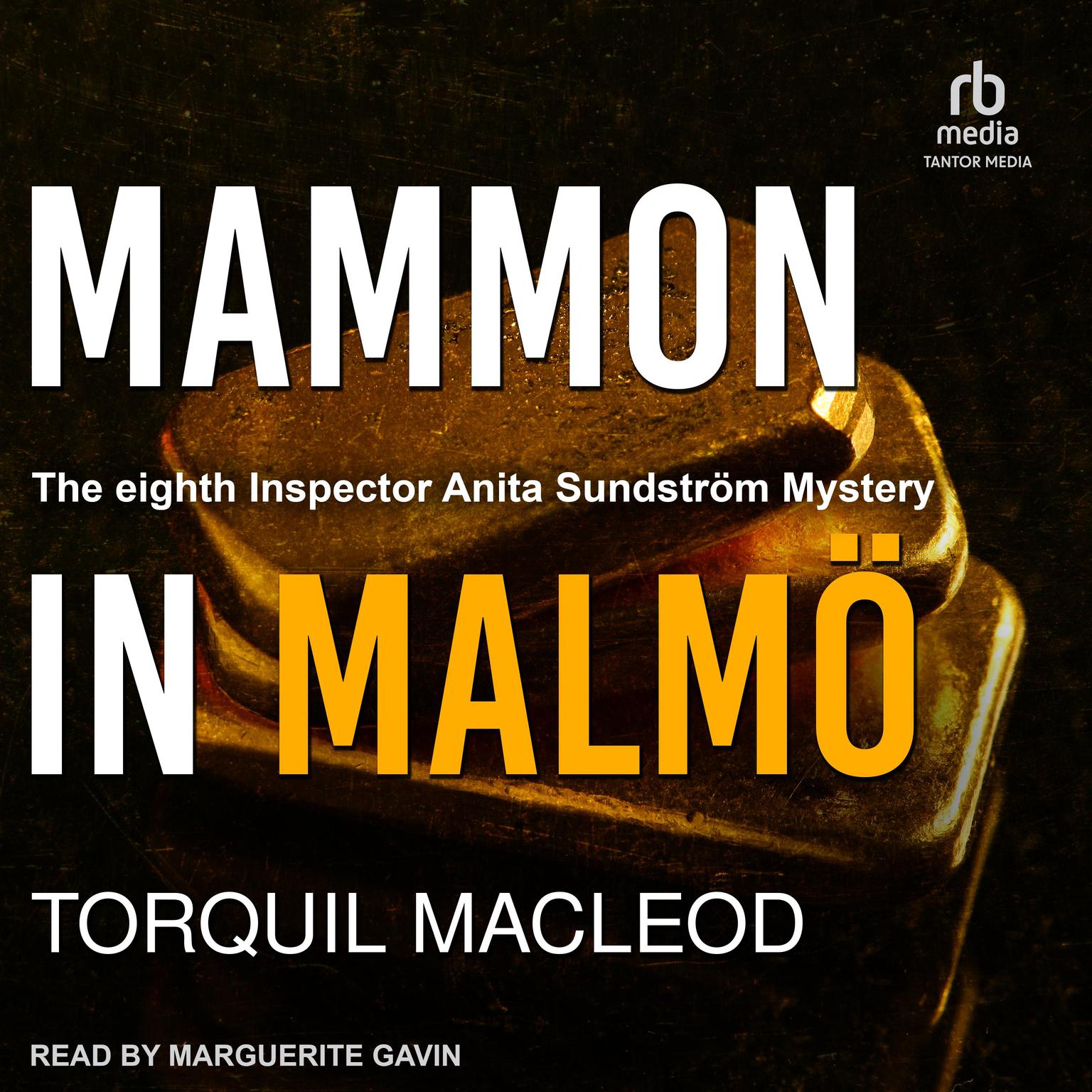 Mammon in Malmö Audiobook, by Torquil MacLeod