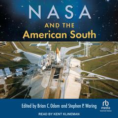 NASA and the American South Audiobook, by Brian C. Odom