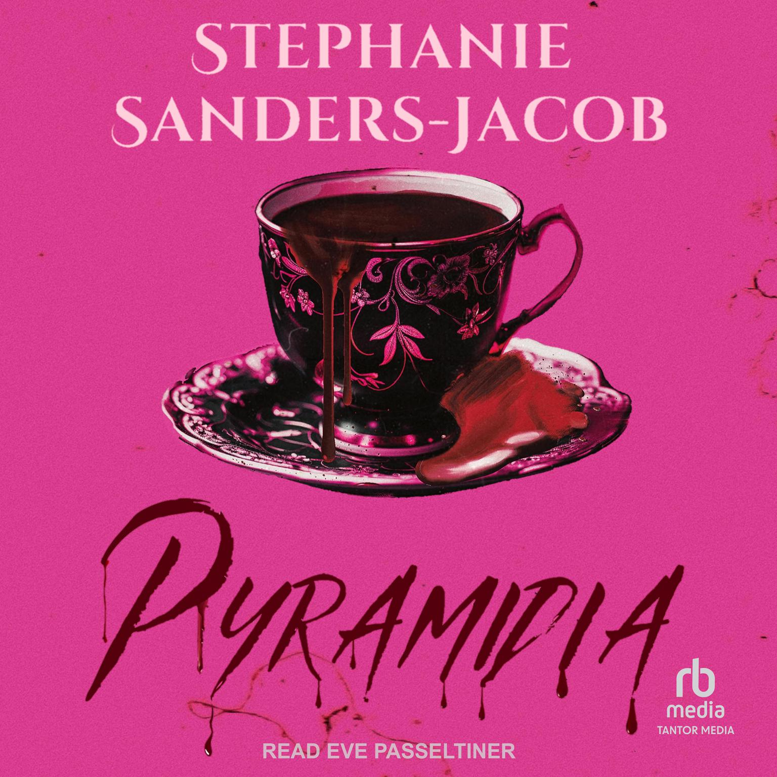 Pyramidia Audiobook, by Stephanie Sanders-Jacob