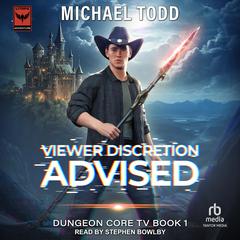 Viewer Discretion Advised Audiobook, by Michael Todd