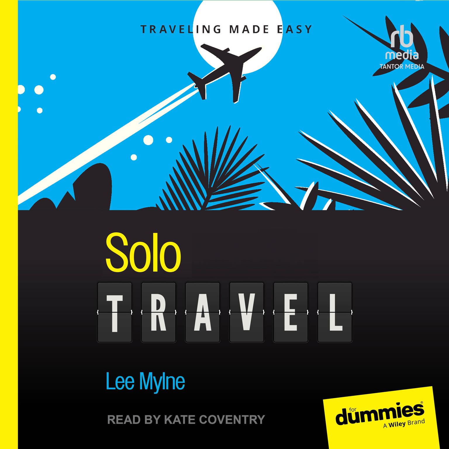 Solo Travel For Dummies Audiobook, by Lee Mylne