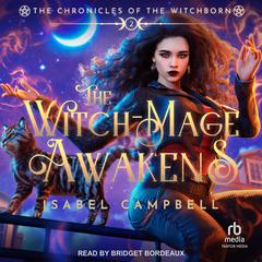 The Witch-Mage Awakens Audibook, by Michael Anderle