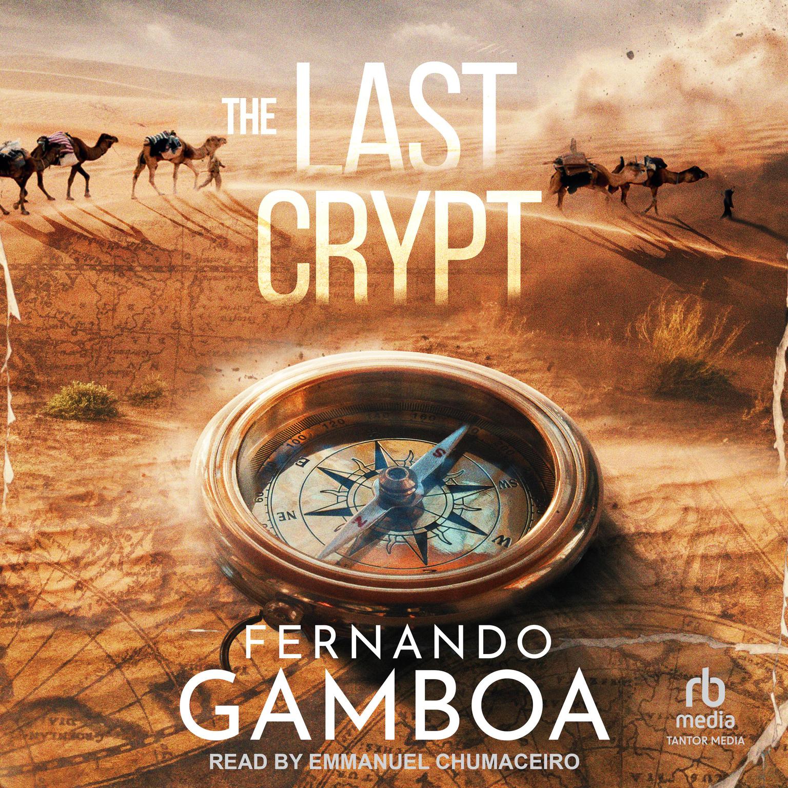 The Last Crypt Audiobook, by Fernando Gamboa