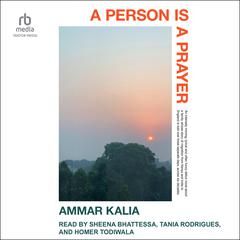 A Person is a Prayer Audiobook, by Ammar Kalia