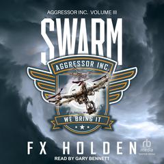 Swarm Audiobook, by FX Holden