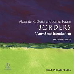 Borders: A Very Short Introduction (2nd Edition) Audiobook, by Alexander C. Diener