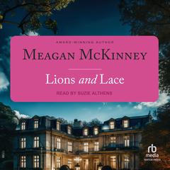 Lions and Lace Audiobook, by Meagan McKinney