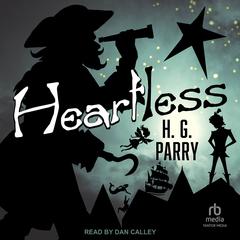 Heartless Audiobook, by H. G. Parry