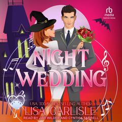 Night Wedding Audiobook, by Lisa Carlisle