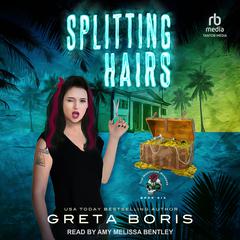 Splitting Hairs Audibook, by Greta Boris