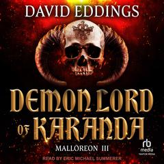 Demon Lord of Karanda Audibook, by David Eddings