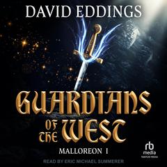 Guardians of the West Audiobook, by David Eddings