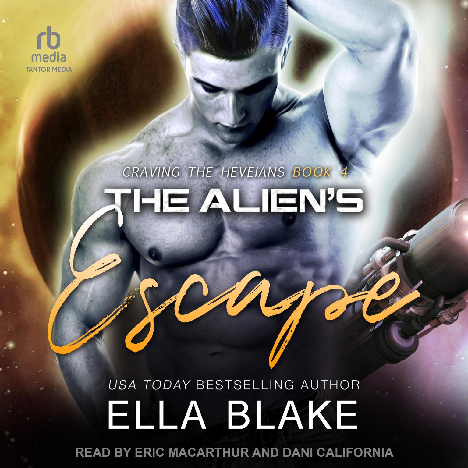 The Aliens Escape: A Sci-Fi Alien Romance&nbsp; Audiobook, by Ella Blake