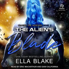 The Alien's Blade Audibook, by Ella Blake