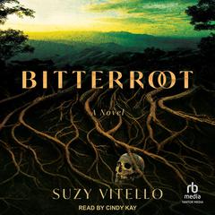 Bitterroot Audibook, by Suzy Vitello