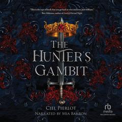 The Hunters Gambit Audiobook, by Ciel Pierlot