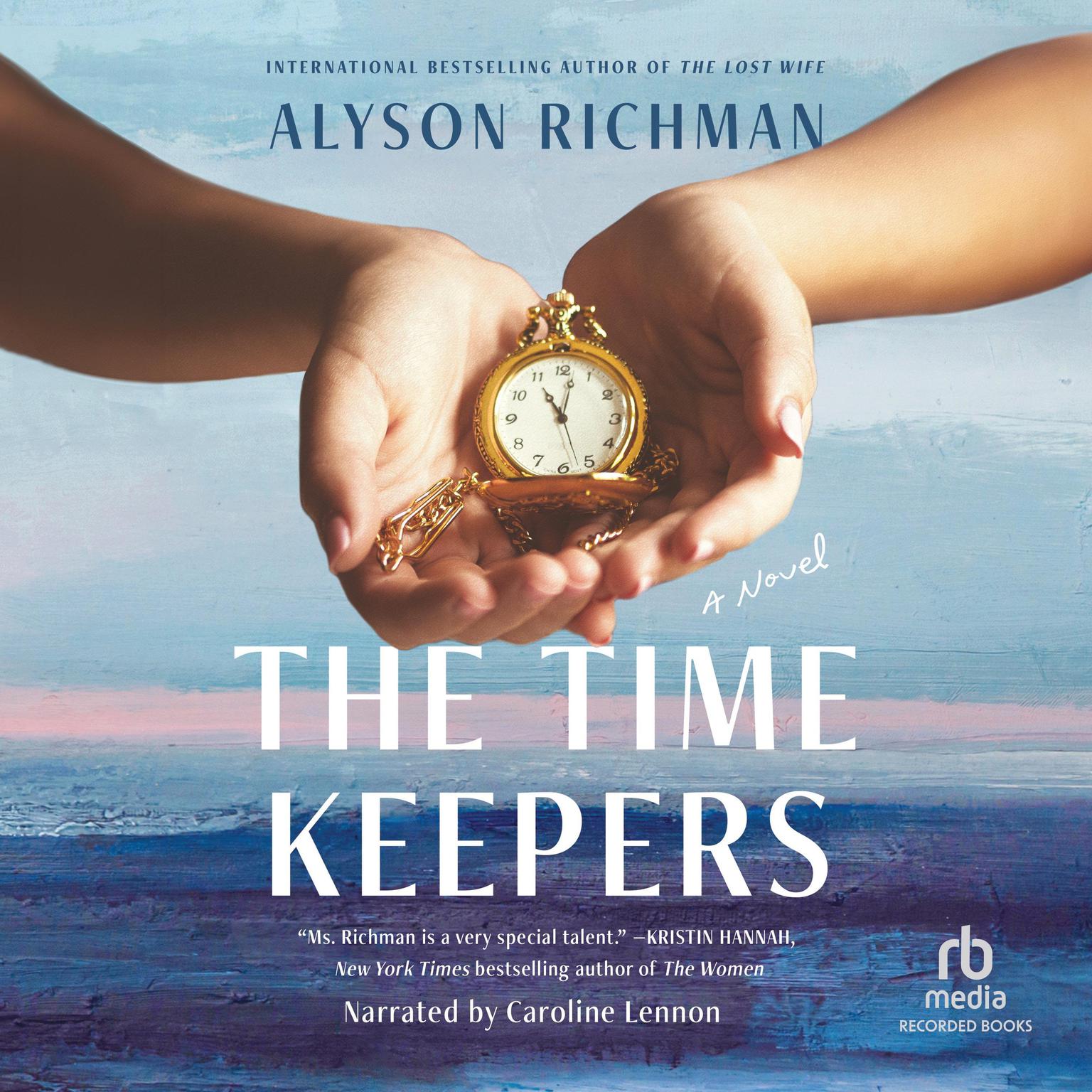 The Time Keepers: A Novel Audiobook, by Alyson Richman