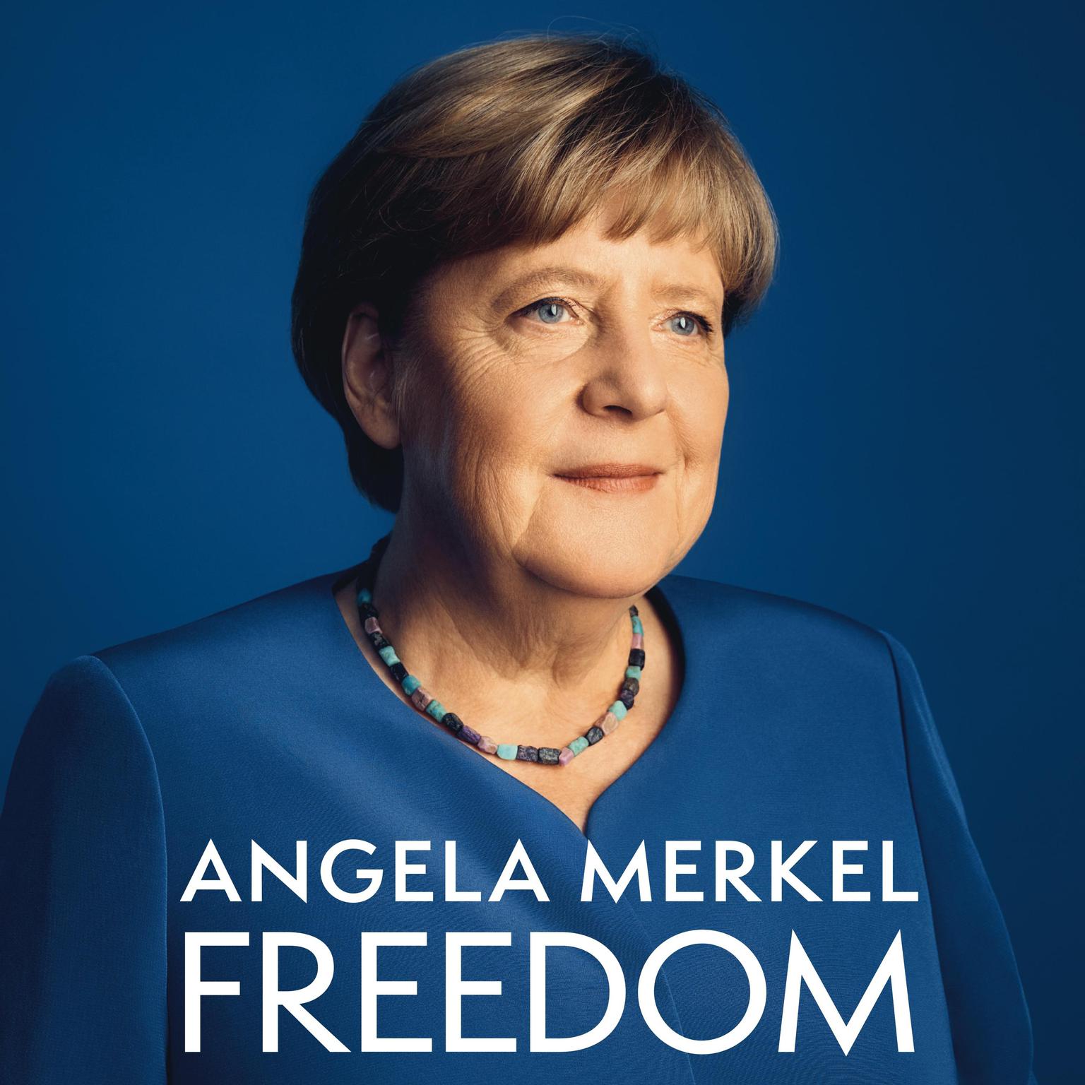 Freedom: Memoirs 1954 – 2021 Audiobook, by Angela Merkel