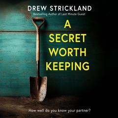 A Secret Worth Keeping Audiobook, by Drew Strickland