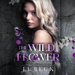 The Wildflower Audiobook, by J. L. Beck