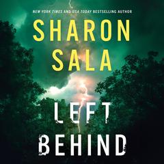 Left Behind Audiobook, by Sharon Sala