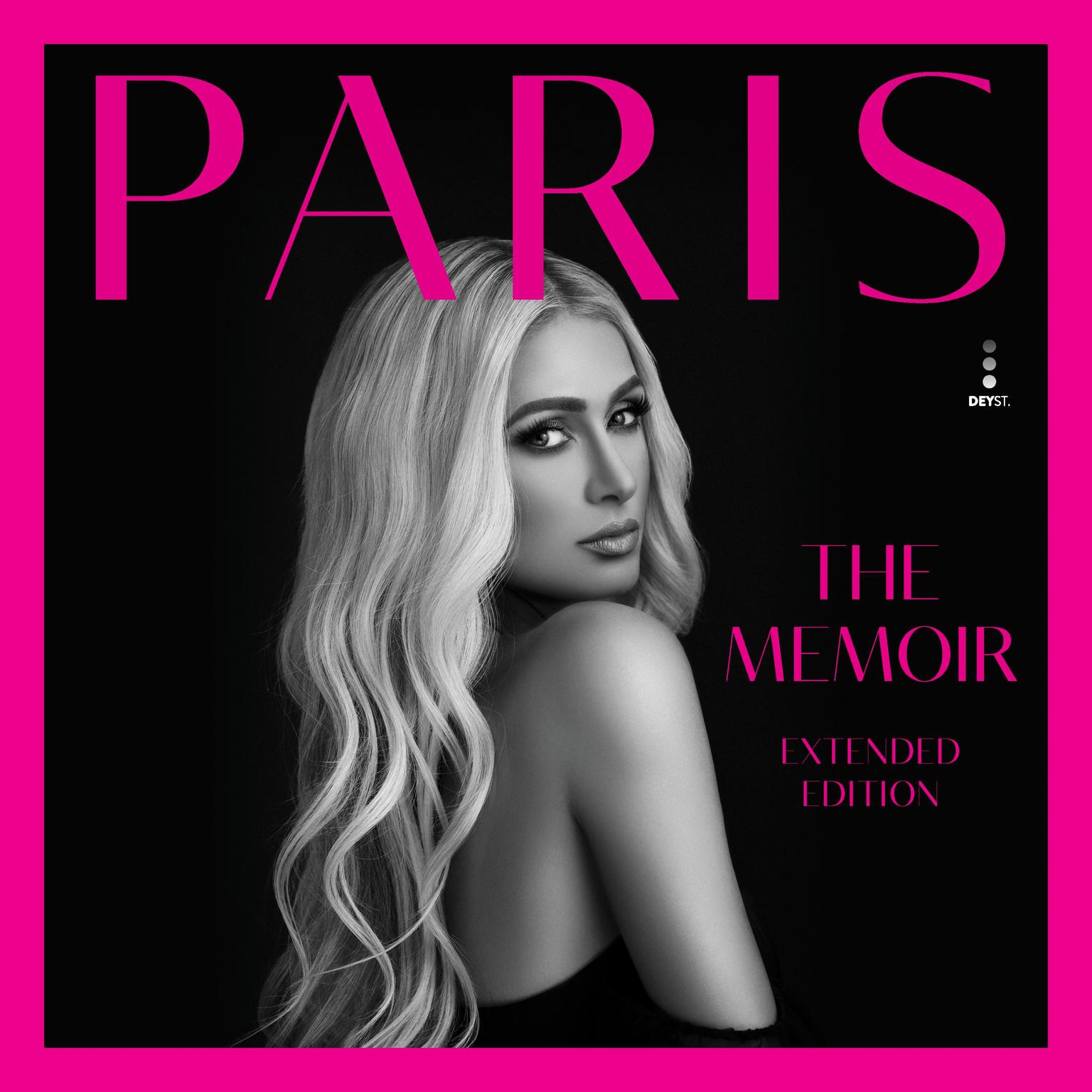 Paris (Extended Edition): The Memoir Audiobook, by Paris Hilton