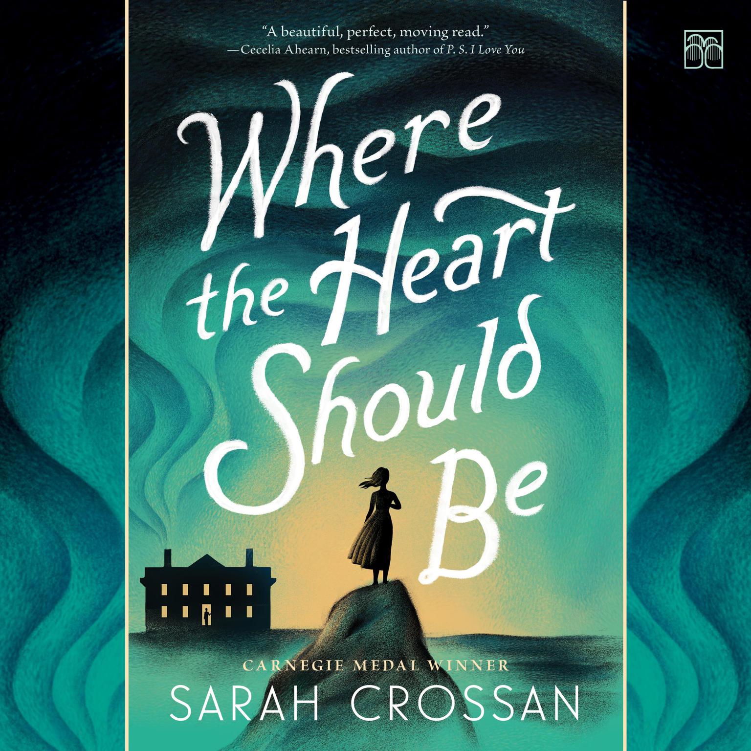 Where the Heart Should Be Audiobook, by Sarah Crossan