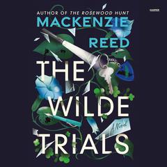 The Wilde Trials Audibook, by Mackenzie Reed