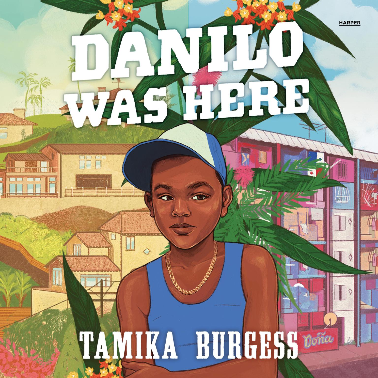 Danilo Was Here Audiobook, by Tamika Burgess