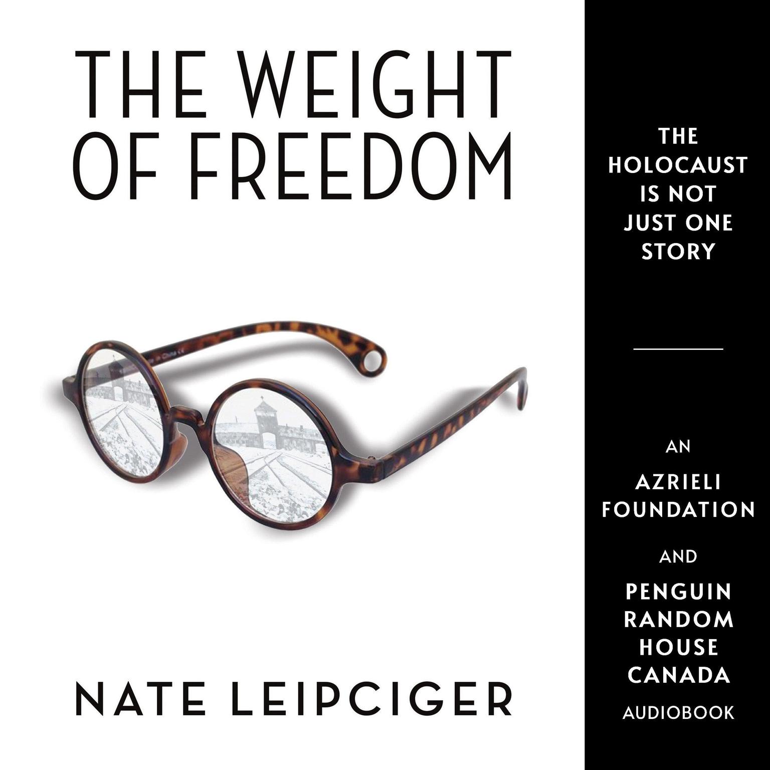 The Weight of Freedom Audiobook, by Nate Leipciger