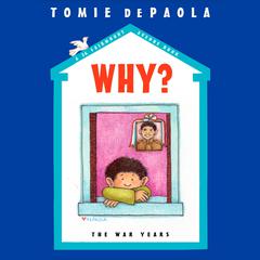 Why? The War Years Audibook, by Tomie dePaola