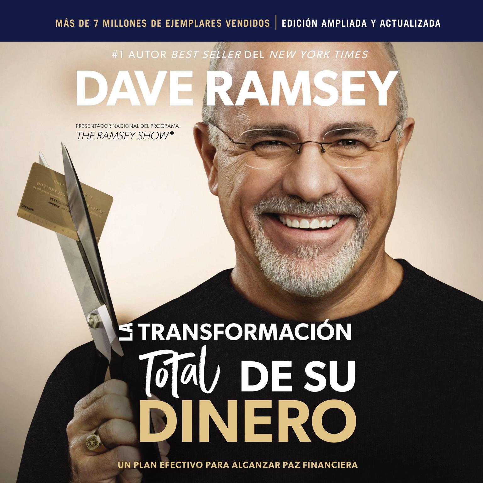 La transformación total de su dinero Actualizada y Ampliada: Un plan efectivo para alcanzar paz financiera Audiobook, by Dave Ramsey